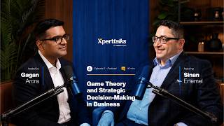Xperttalks | Episode 1 – Game Theory and Strategic Decision-Making in Business