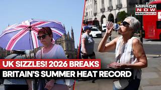 UK'S HOTTEST SUMMER! 2026 Breaks Britain’s Heat Records Amid Scorching Temperatures | Watch screenshot 3