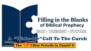 F.I.T.B. - Episode 1 - Daniel's '70' Weeks Prophecy!