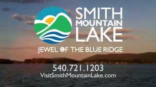 Smith Mountain Lake - Jewel of the Blue Ridge