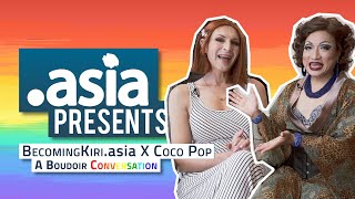 DotAsia Presents - BecomingKiri x Coco Pop A Boudoir Conversation