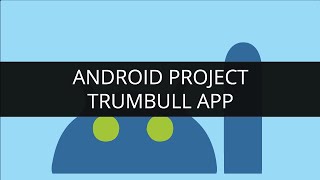 Android Project : TrumBull App | Edureka screenshot 5