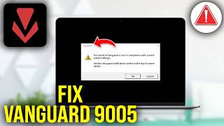How To Fix Vanguard Error 9005 & Disable Virtualization-Based Security (VBS)