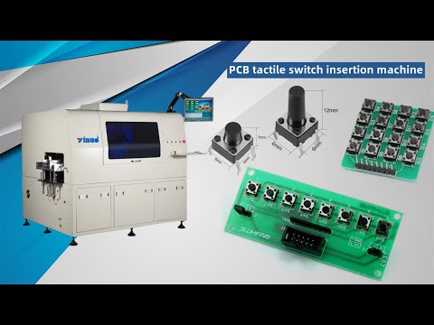 PCB tactile switch insertion machine