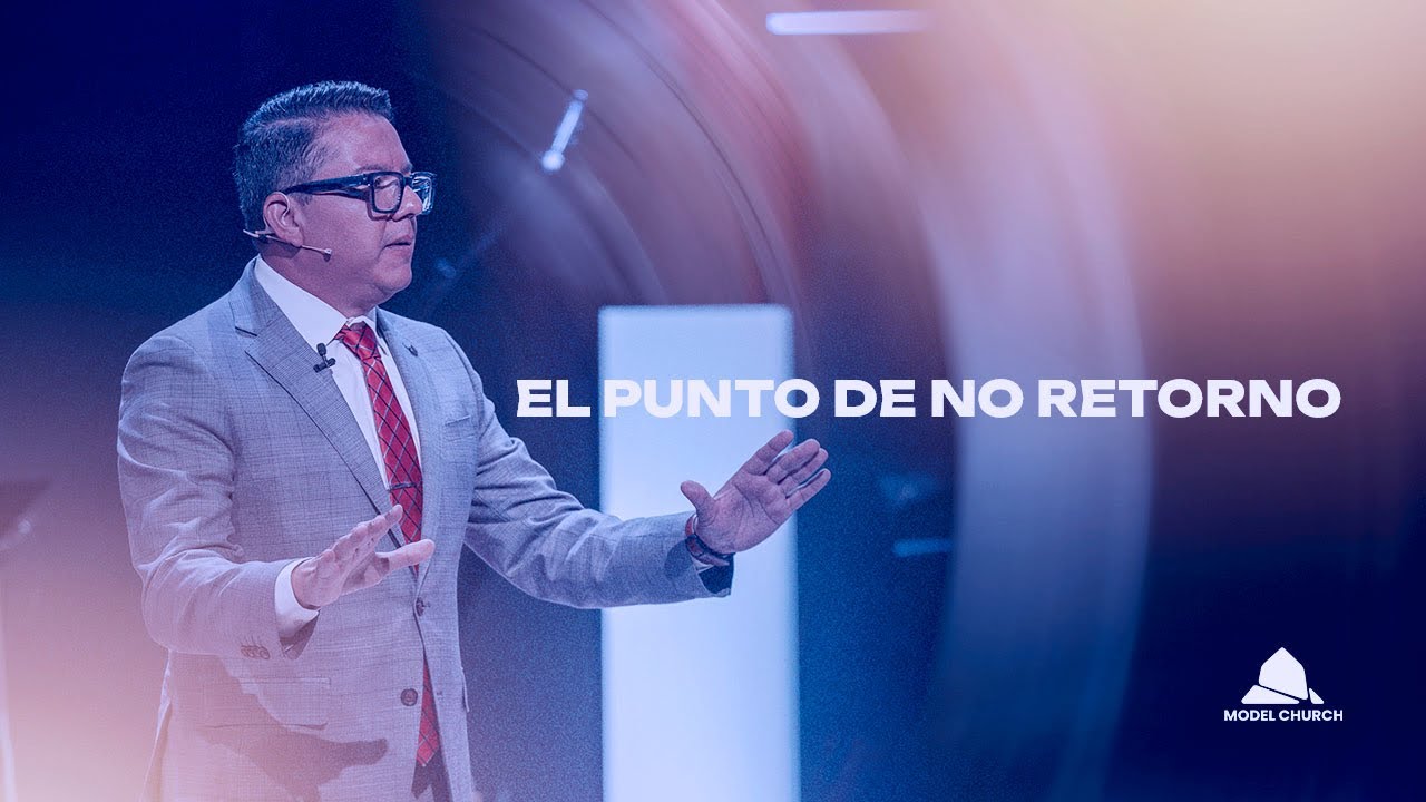 El Punto De No Retorno - Pastor Ruben Novotny