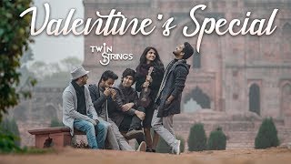 Video thumbnail of "Valentine's Special 2019 | Twin Strings Ft. Pavitra Krishnan"