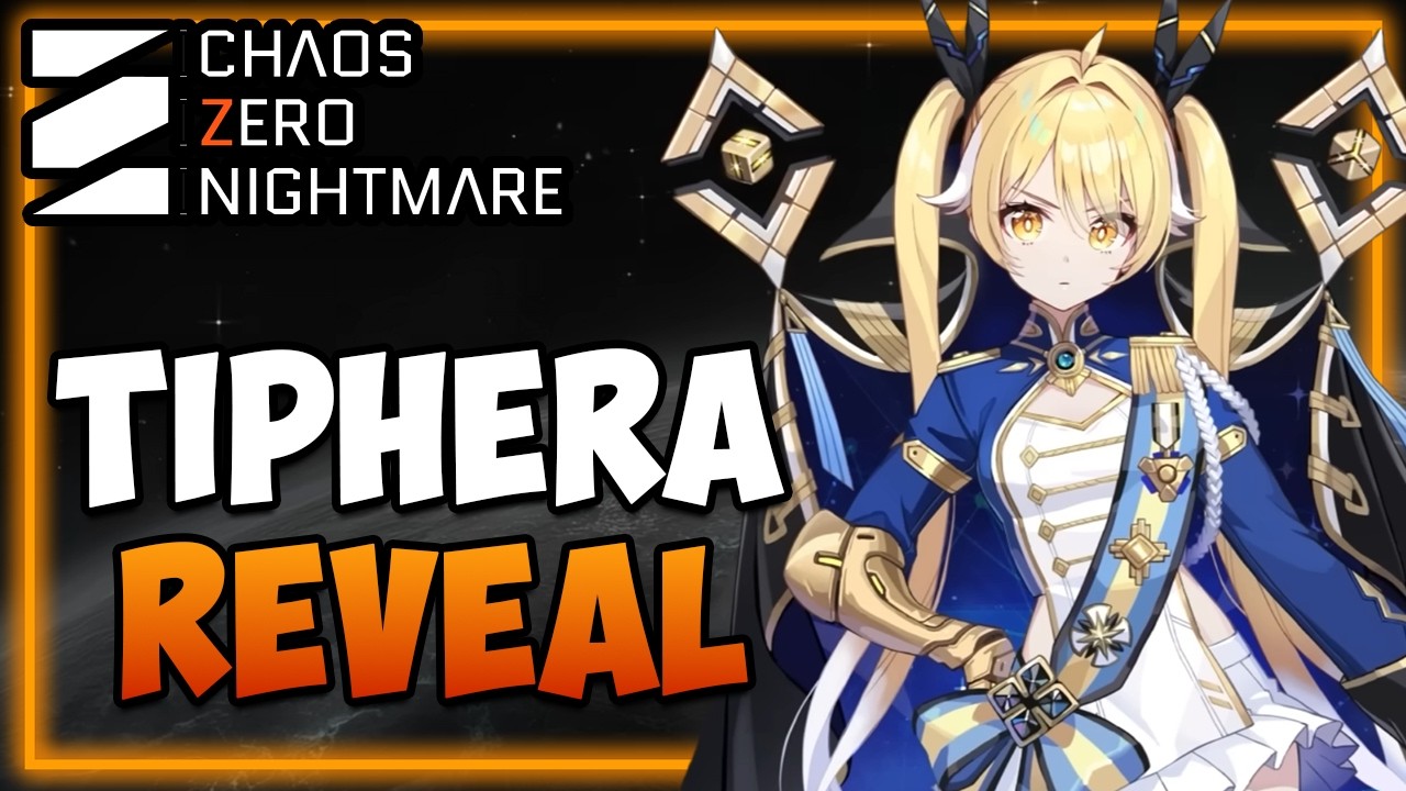 TIPHERA REVEAL - NEXT SUPPORT I What to Prefarm I Chaos Zero Nightmare