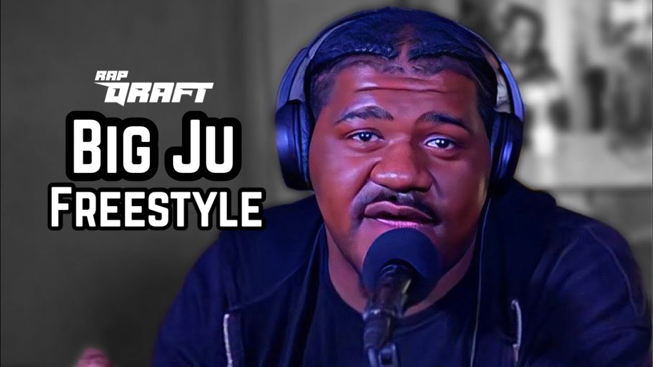 FREESTYLE FRIDAY: BIG JU | RAP DRAFT 2024