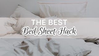 The Best Bed Sheet Hack