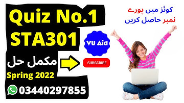 STA301 Quiz No.01 Solution Spring 2022 STA301 solved quiz 1 2022 STA301 solved quiz 1 Spring 2022