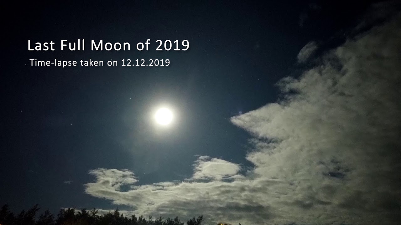 Last Full Moon of 2019 - YouTube