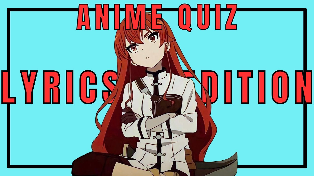 Anime music quiz lyrics edition 20 songs part 30 YouTube