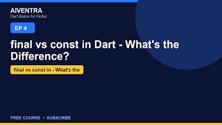 final vs const in Dart - MUST KNOW Difference | Flutter Ep 4