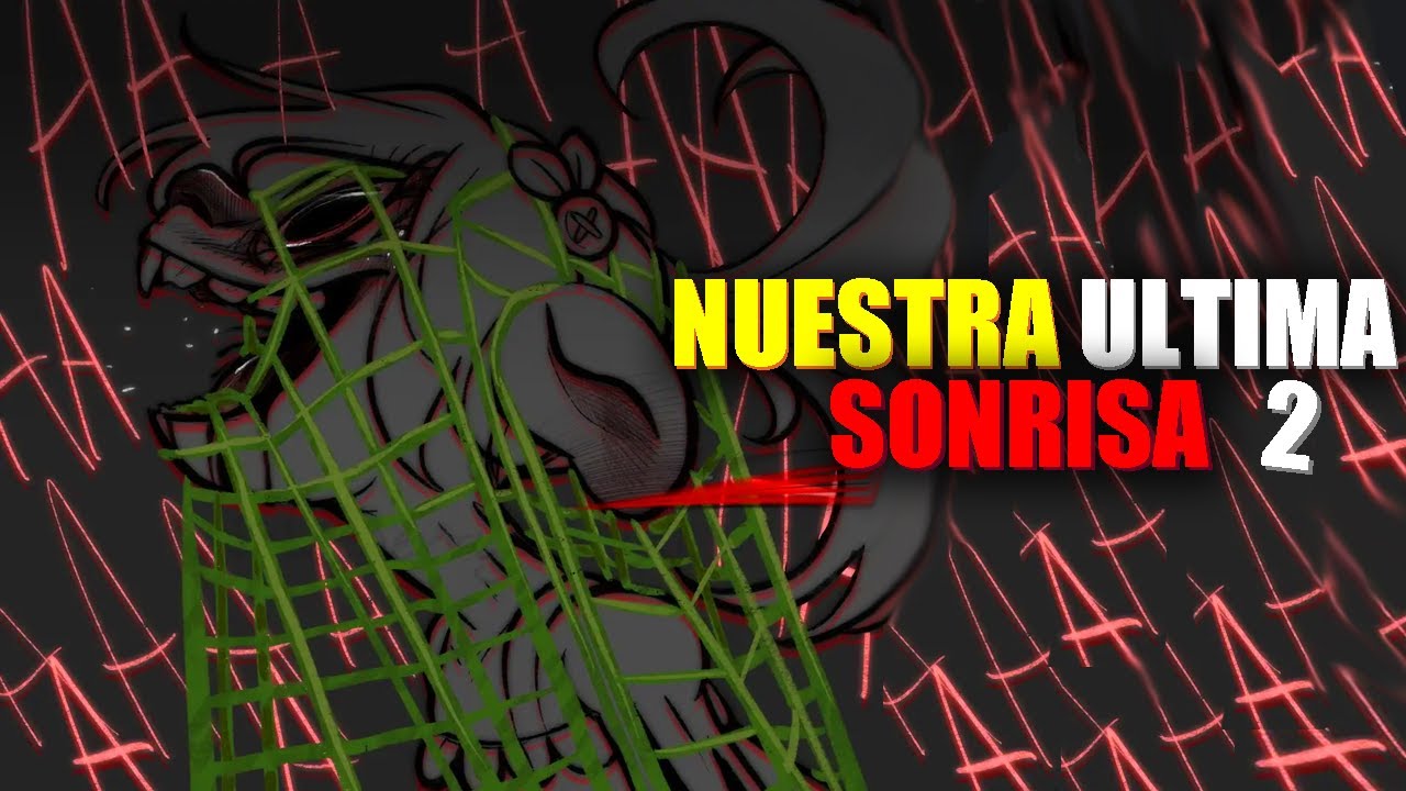 NUESTRA ULTIMA SONRISA (COMPLETO) | TwoMilio