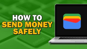 How To Send Money Safely With Google Wallet (Quick Tutorial)