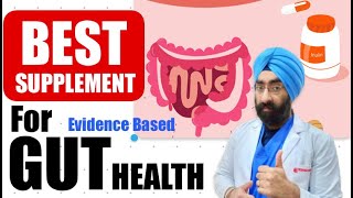 Top 10 Evidence-Based Supplements for GUT HEALTH