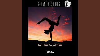 One Life - Drow