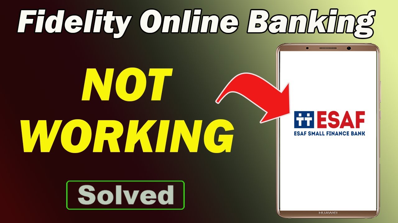 Fix ESAF Bank App Not Working and Not Open Problem in Android Phone