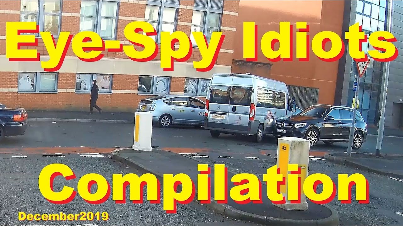 Eye-Spy Idiots Compilation December2019