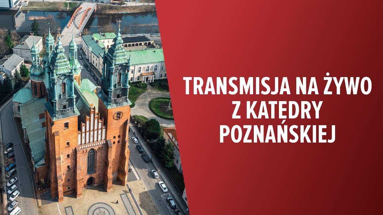 NA ŻYWO - Katedra Poznańska