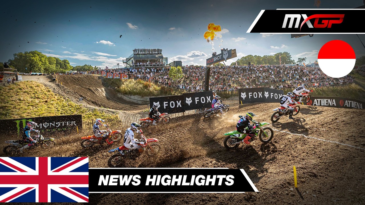News Highlights   berita televisi | Monster Energy MXGP of Great Britain 2026 | dalam versi Bahasa