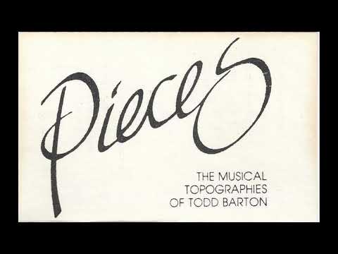 Todd Barton — Todd Barton - Pieces (Full Album)