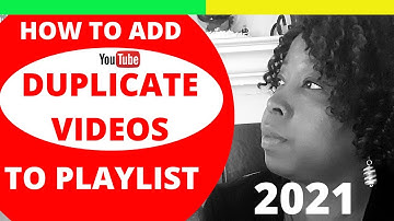 How To Add The Same Video To A Playlist More Than One Time / YouTube 2021 UPDATE