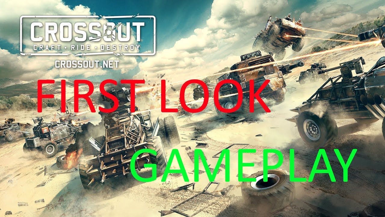CROSSOUT- FIRST LOOK GAMEPLAY