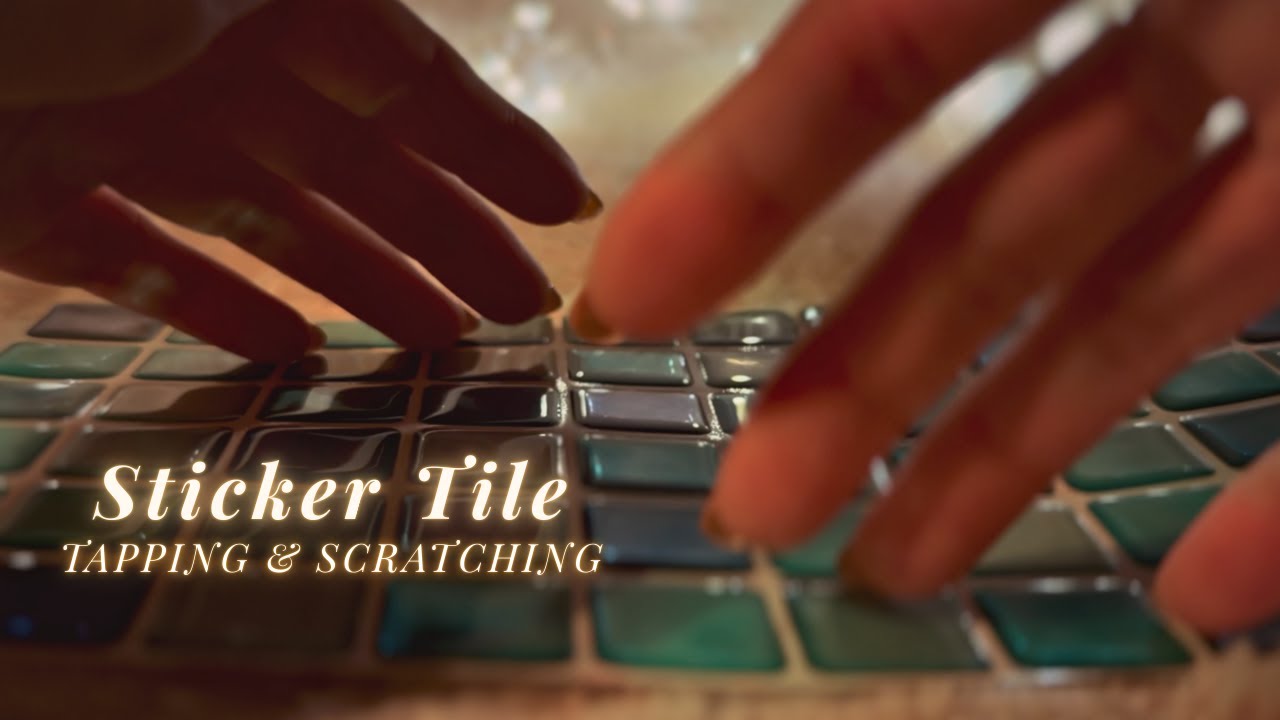 ASMR Sticker Tile💠Tapping and Scratching✨(No talking,No mouth sounds)