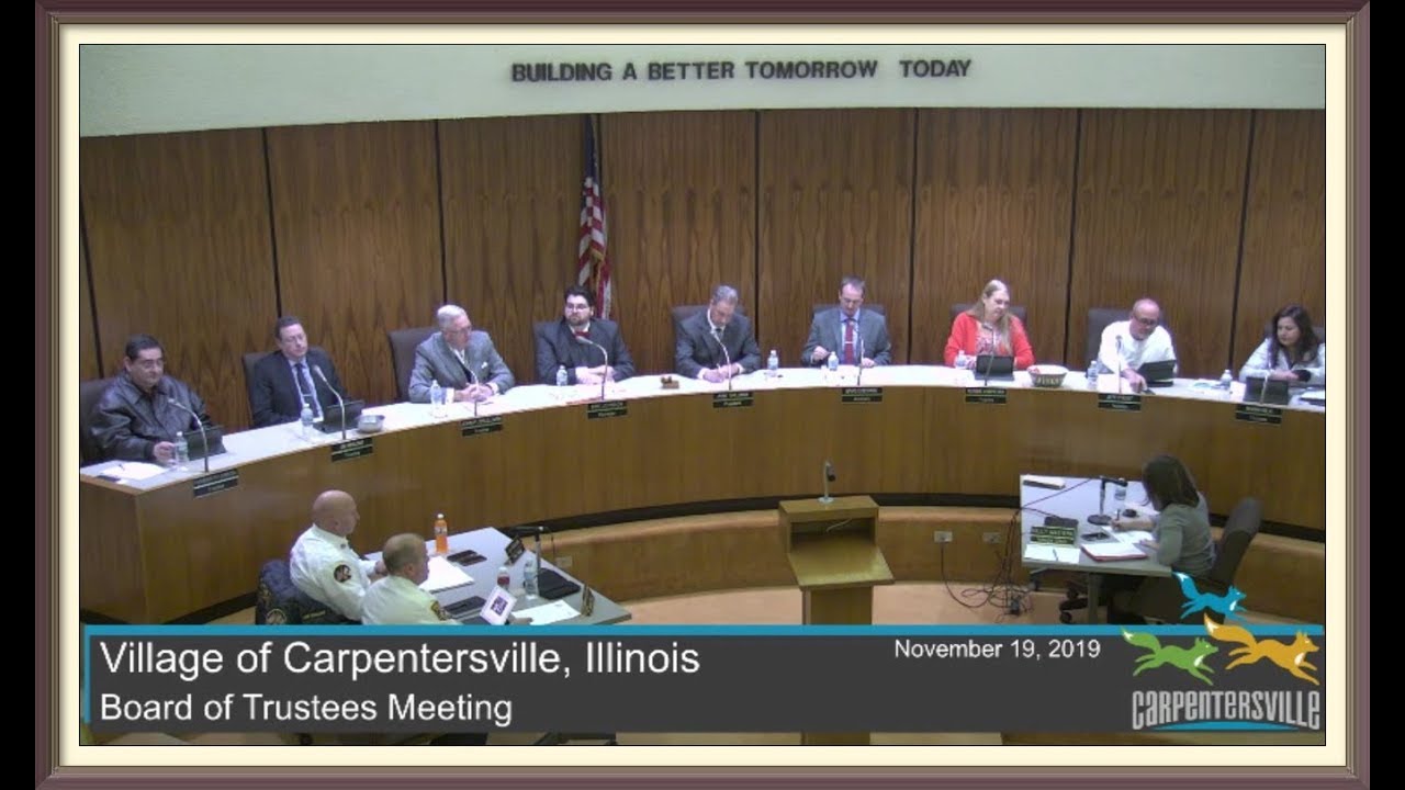 Village of Carpentersville, Illinois Board Meeting 11/19/2019 YouTube