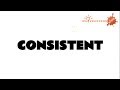 Consistent meaning with examples in sentences - YouTube