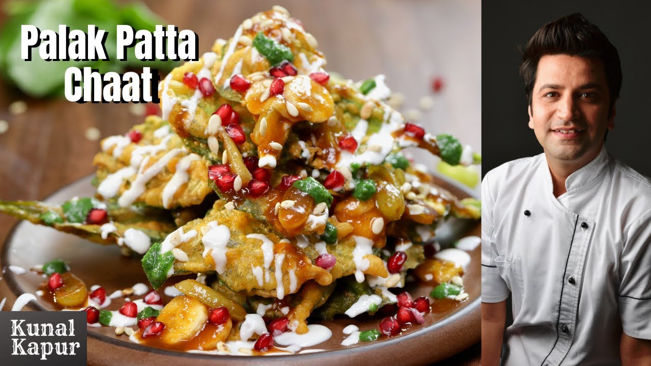 Palak Patta Chaat पालक पत्ता चाट | Kunal Kapur Indian Street Food Recipes Chef Kapur | Pakora Chat | Kunal Kapoor