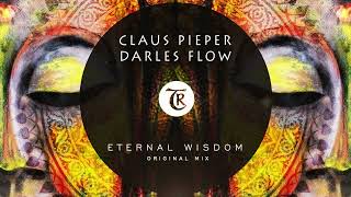 Download Lagu Claus Pieper, Darles Flow - Eternal Wisdom MP3