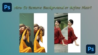 How To Remove Background Or Refine Hair