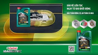 CASTROL MAGNATEC - SỨC MẠNH NAM CHÂM BẢO VỆ ĐỘNG CƠ