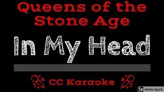 Video thumbnail of "Queens of the Stone Age • In My Head (CC) [Karaoke Instrumental Lyrics]"