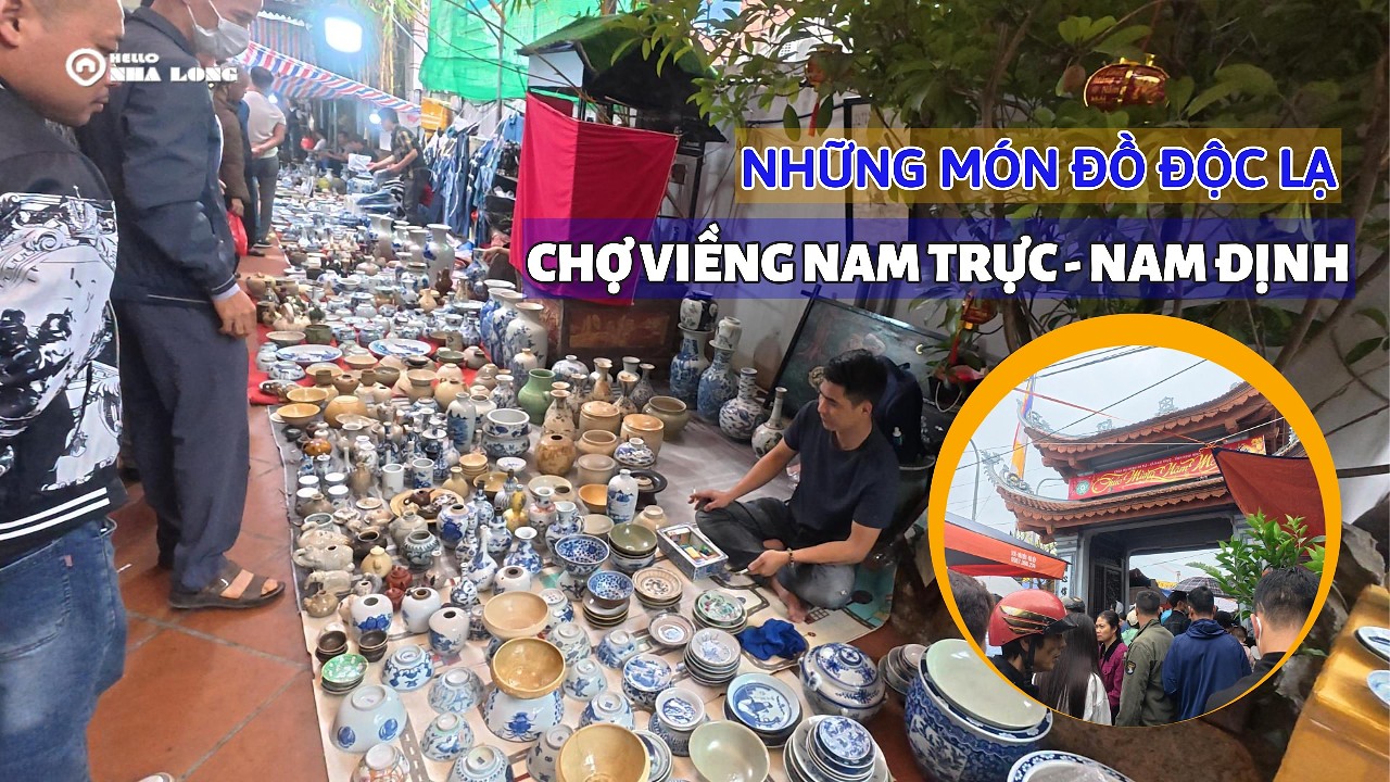 Chợ Viềng Nam Trực Nam Định | Những món đồ độc lạ được nhiều người tìm mua