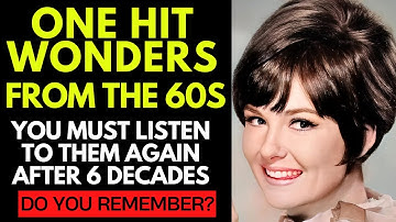 40 Forgotten One Hit Wonder Songs From The 60s