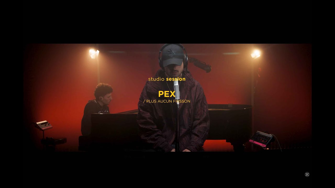 Watch Studio sessions // PEX • /PLUS AUCUN FRISSON on YouTube Watch Studio sessions // PEX • /PLUS AUCUN FRISSON on YouTube