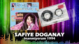 Safiye Doganay - Inanmiyorum 1994