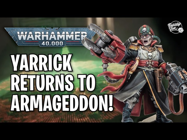 YARRICK RETURNS to Armageddon | Warhammer 40k - YouTube