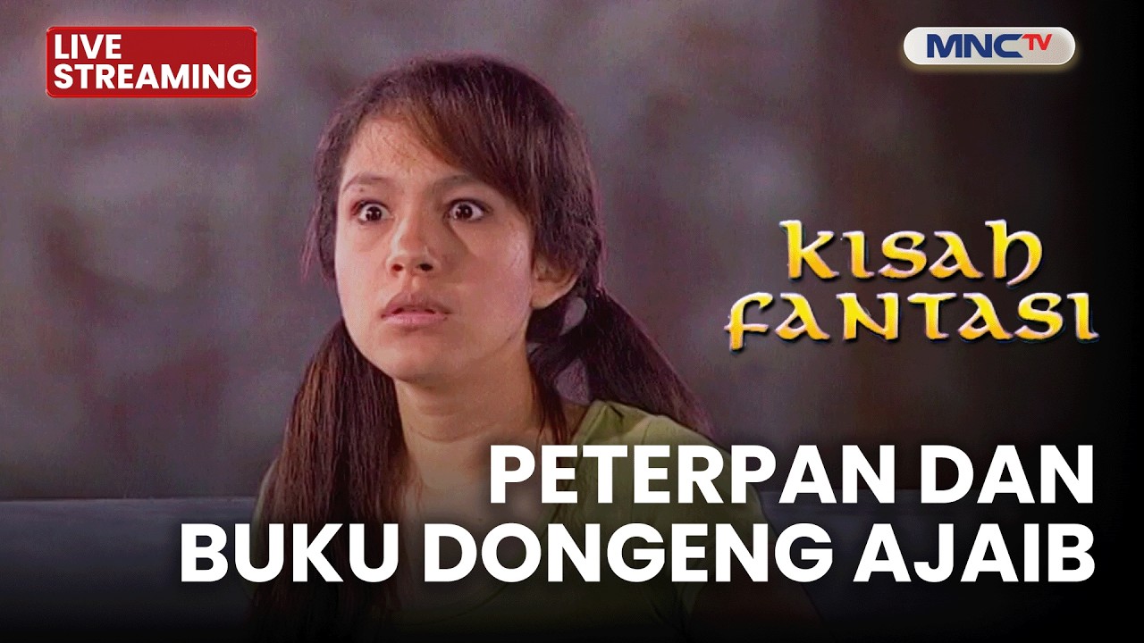🔴PETERPAN DAN BUKU DONGENG AJAIB | LIVE KISAH FANTASI | 7 MARET 2026