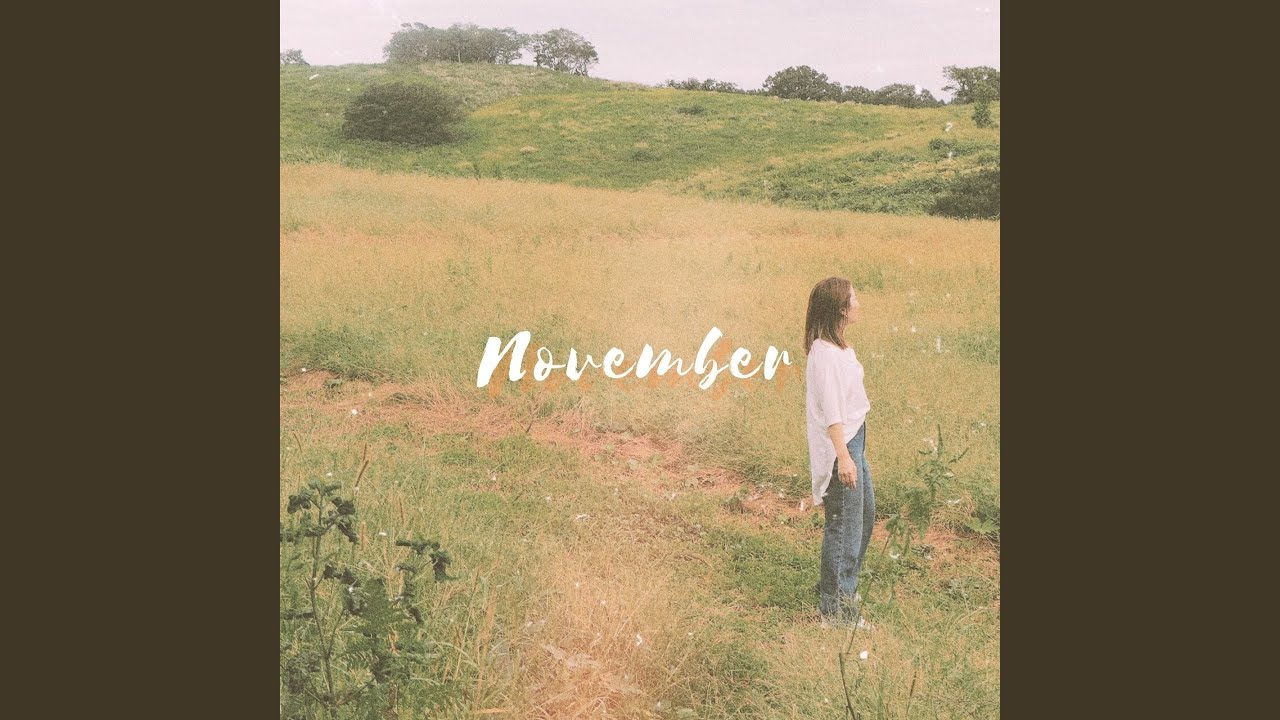 Watch November on YouTube Watch November on YouTube