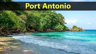 Best Tourist Attractions Places To Travel In Jamaica | Port Antonio Destination Spot