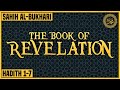 Sahih Al Bukhari Hadith 1 7 The Book Of Revelation Sahih Al Bukhari Hadith 1 7 The Book Of Revelation