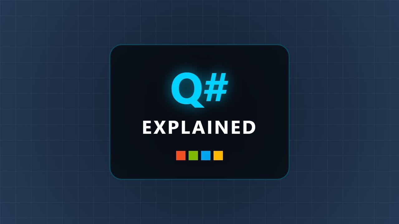 Q# Explained: Microsoft Quantum Programming Language Introduction - YouTube