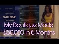 My Online Clothing Boutique Made $50,000 in 6 Months | Tips How My Shopify Boutique is Successful