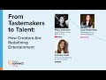 From Tastemakers to Talent: How Creators Are Redefining Entertainment | CreatorIQ Connect