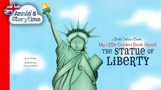 My Little Golden Book About The Statue of Liberty I Read Aloud I Books for kids about America