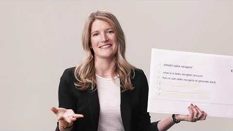 Sam McKenna Answers the Most Searched Questions about Sales Navigator
